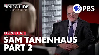 Sam Tanenhaus - Part 2 | Full Episode 8.29.25 | Firing Line with Margaret Hoover | PBS