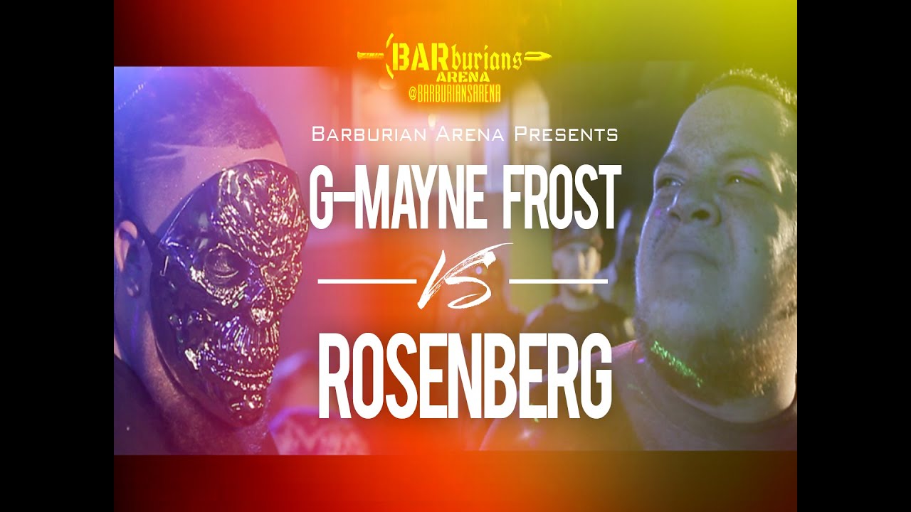 Barburians Arena Presents "THE ASCENSION" G Mayn Frost vs Rosenberg Raw