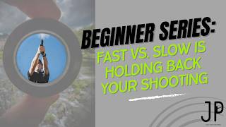 Beginner Series - Fast vs. Slow Is Holding Back Your Shooting