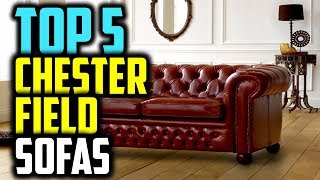 ✔️Best Chesterfield Sofas 2022 | Top 5 Chesterfield Sofas