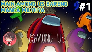 MILYHYA AMONG US CHEAT PERMAINAN WARZONE DISCORD CUPLIKAN SEDIH SAAT DI PRANK