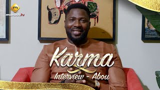 Abou de la série Karma s‘étale - L‘interview