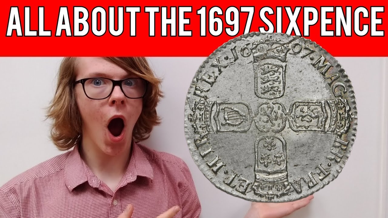 All About The 1697 Sixpence - YouTube