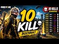 🔥 10 Kills Op Game Play | Free Fire Booyah