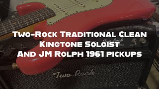 Slow Blues with Two-Rock Traditional Clean, KingTone Soloist and JM Rolph pickups