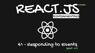 Modern React.js Course In Arabic - responding to events ( part 1 )