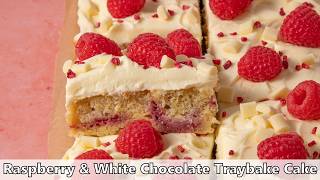 Raspberry & White Chocolate Traybake Cake Recipe