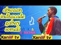 Abwaan Indhacade Gabay Afsomali