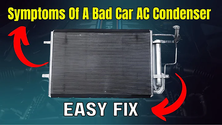 Symptoms of a Bad Car Ac Condenser | Easy Fix |