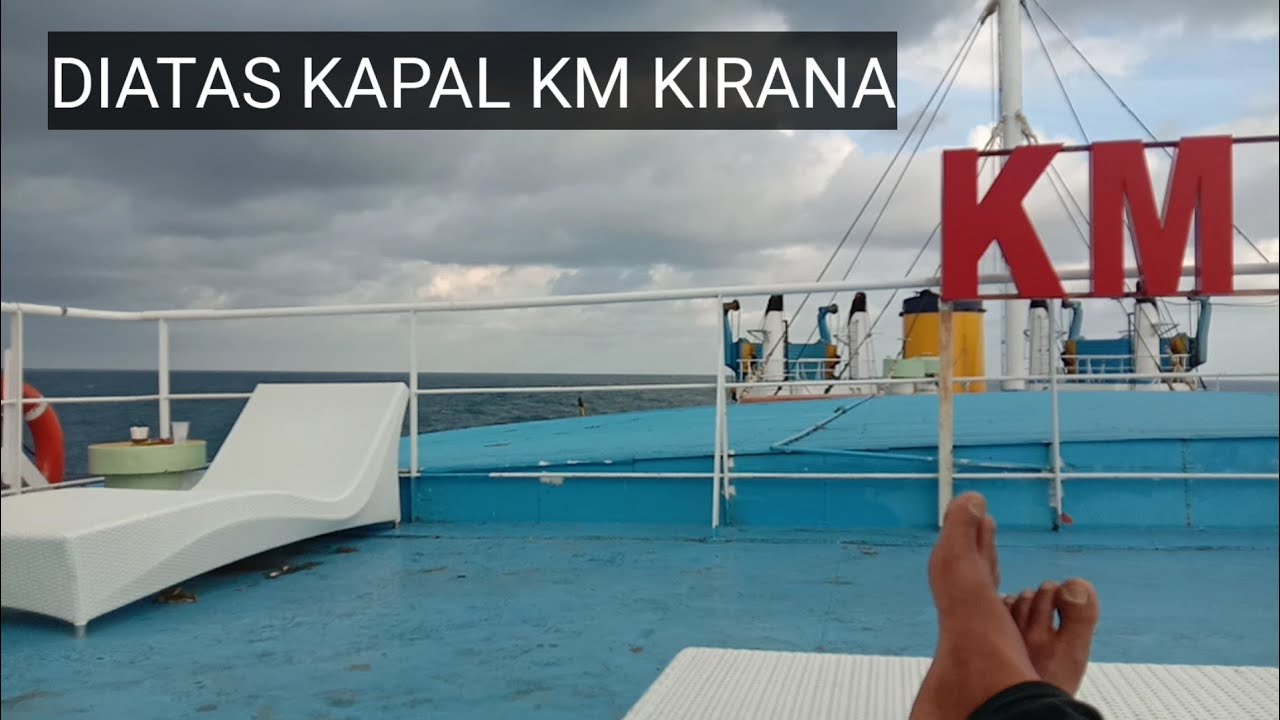 PERJALANAN MENUJU PELABUHAN KUMAI BERSAMA KM KIRANA..