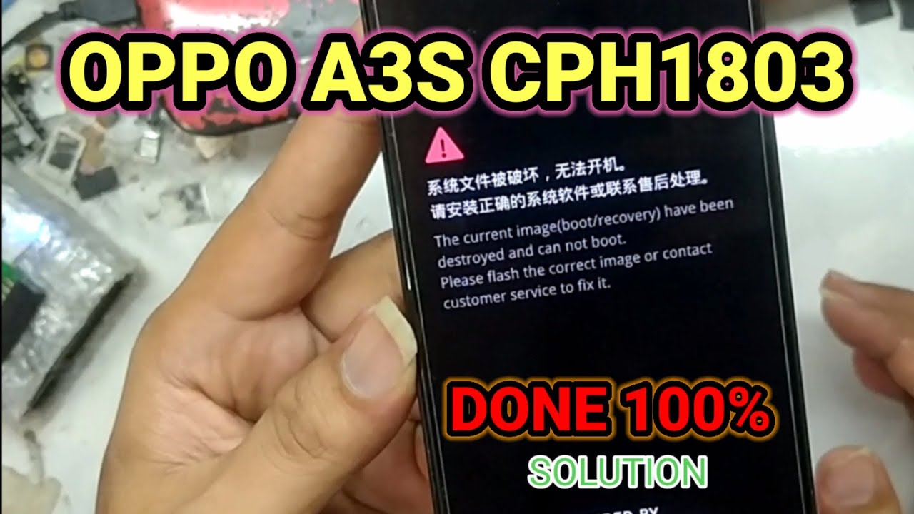 oppo a3s the current image(boot/recovery)have been destroyed and can