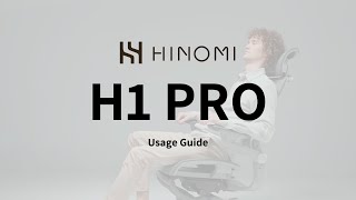 HINOMI H1 Pro Ergonomic Chair Usage Guide - Wire Control Version