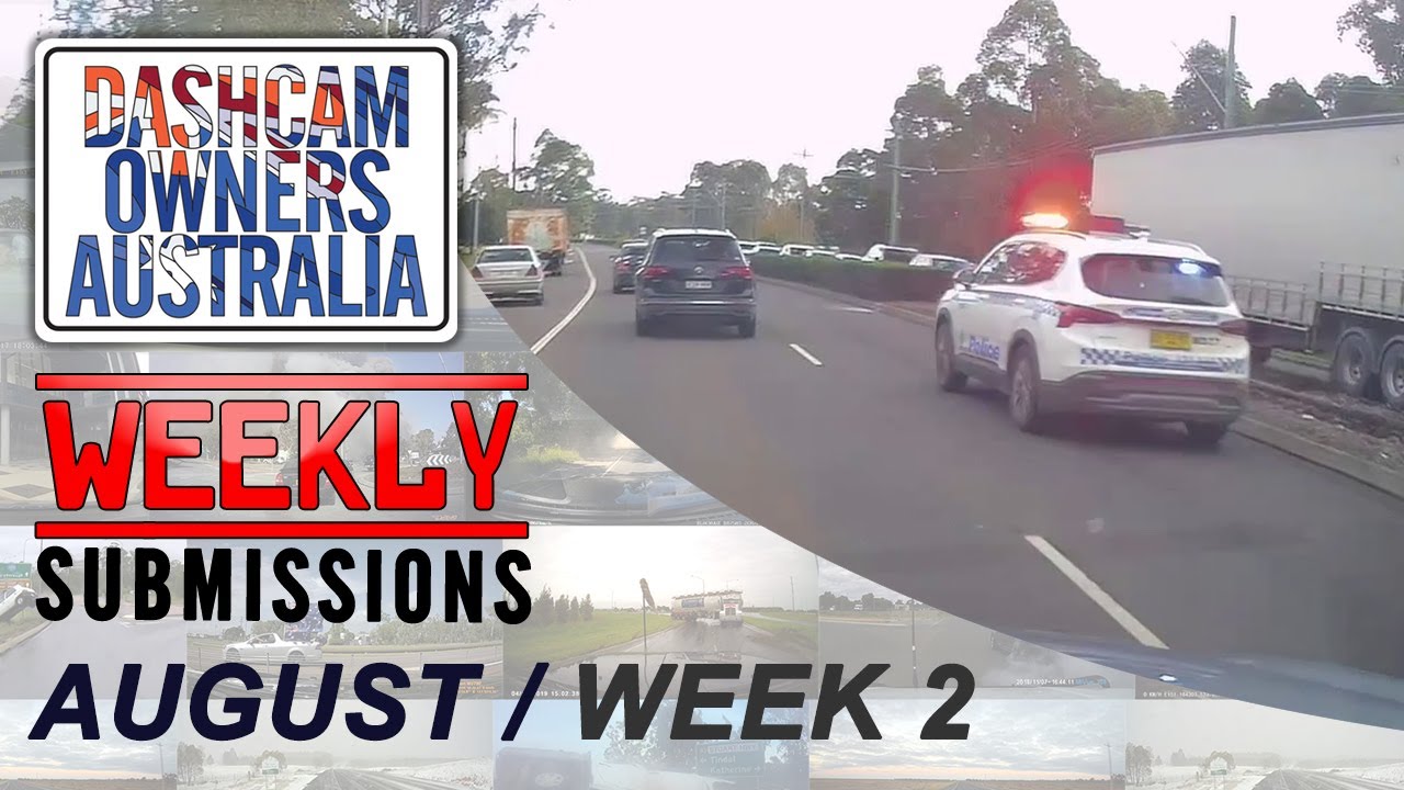 Dash Cam Owners Australia Weekly Submissions August Week 2