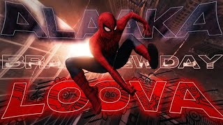 Spider-Man Brand New Day 🕷️ - Alaaka Loova - Sai Abhyankar (EDIT/4K)
