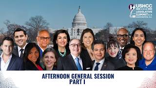 Afternoon session part 1 | 2026 USHCC Legislative Summit