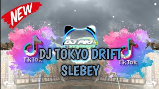DJ TIKTOK  SLEBEY TOKYO DRIVE JEDUNG JEDUNG||DJ PIKI TOMEN