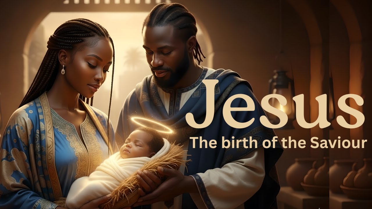 The Birth of Jesus | Unto Us a Saviour Is Born — The Christmas Story ...