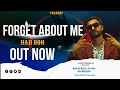 Forget about me  haji don officialnew punjabi song 2023