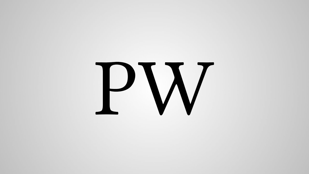 What Does PW Stand For YouTube What Does PW Stand For YouTube
