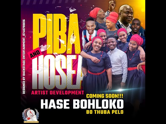 PIBA & HOSEA ARTIST DEVELOPMENT- HA SE BOHLOKO class=