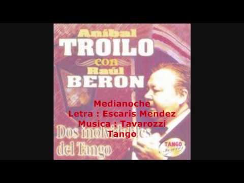 Anibal Troilo - Raul Beron - Medianoche - Tango