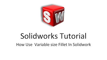 How Use  Variable size Fillet In Solidwork | Solidworks Tips And Tricks