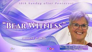 Sunday Worship at Hope UMC | "Bear Witness"