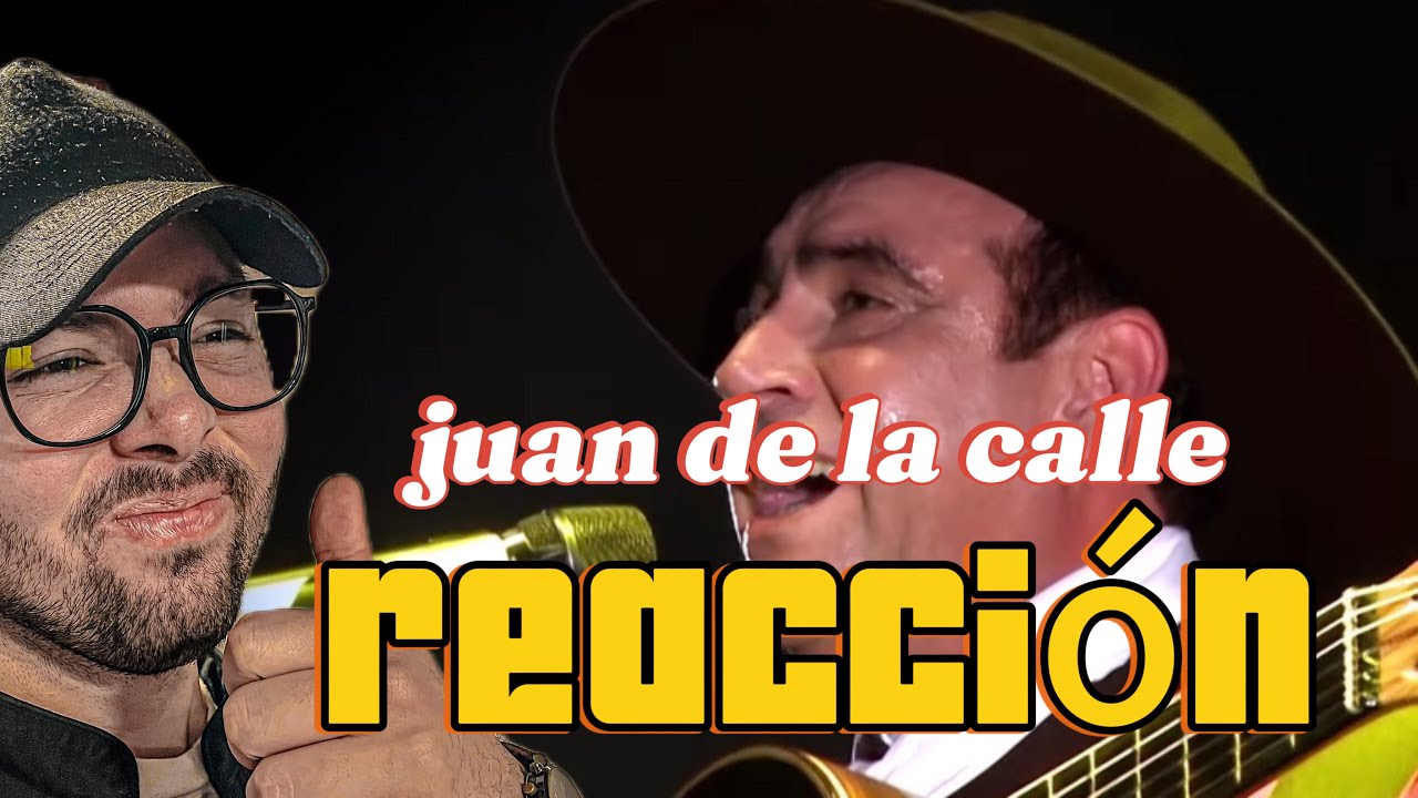 REACCION A Chaqueño Palavecino - Juan de la Calle