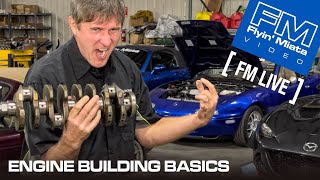 Engine Building Basics (FM Live)