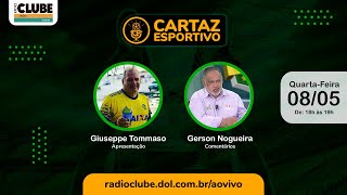 CARTAZ ESPORTIVO | RÁDIO CLUBE DO PARÁ | 08/05/2024