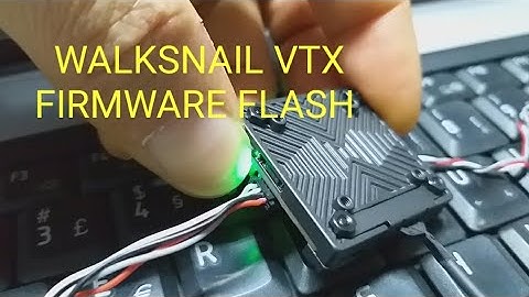 How to update any Walksnail Avatar VTX