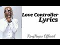 Love Controller By Sat B Officiel Officiel Lyrics mp3