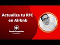 Configura tu RFC en tu cuenta de Airbnb