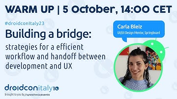 droidcon Italy Warm Up - Strategies for a efficient workflow and handoff between Development and UX