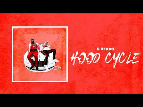 G Herbo - Hood Cycle (Bonus) (Official Audio)