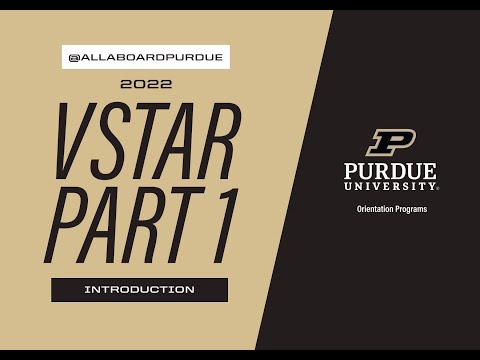 VSTAR Part 1 Introduction - Purdue University Orientation Programs (2022)