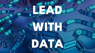 Leading With Data A Catalyst For Change
