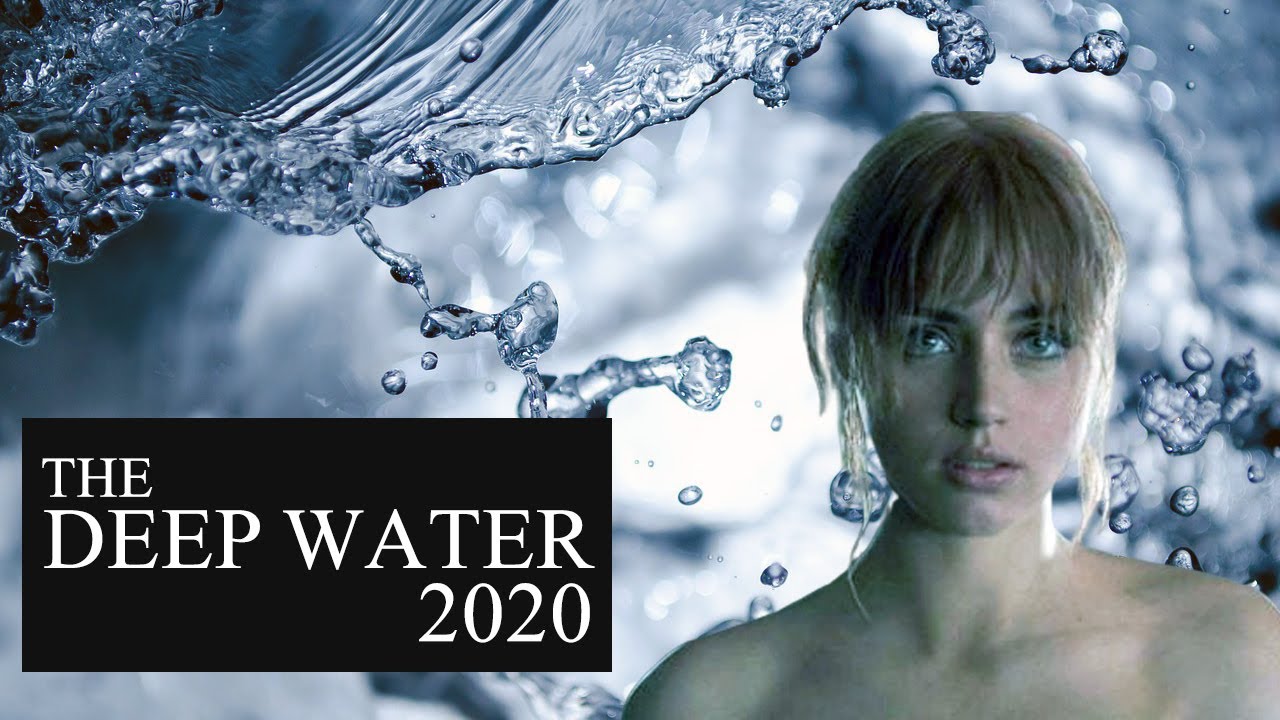Что скрывает вода 2021. Глубокие воды» (Deep Water, 2021.