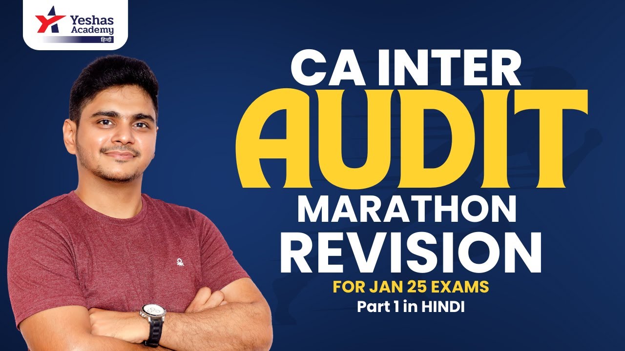 CA Inter Audit Marathon Revision for Jan 2025 Exams | Audit in Hindi ...