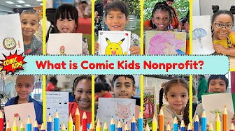 About Comic Kids : Nonprofit Giving Vulnerable Youth Access to Art Education