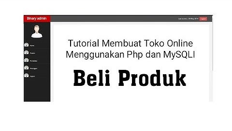 Tutorial Membuat Toko Online Menggunakan Php dan MySQLI – 11 Beli Produk