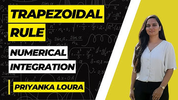 Trapezoidal Rule || Numerical Integration || Priyanka Loura