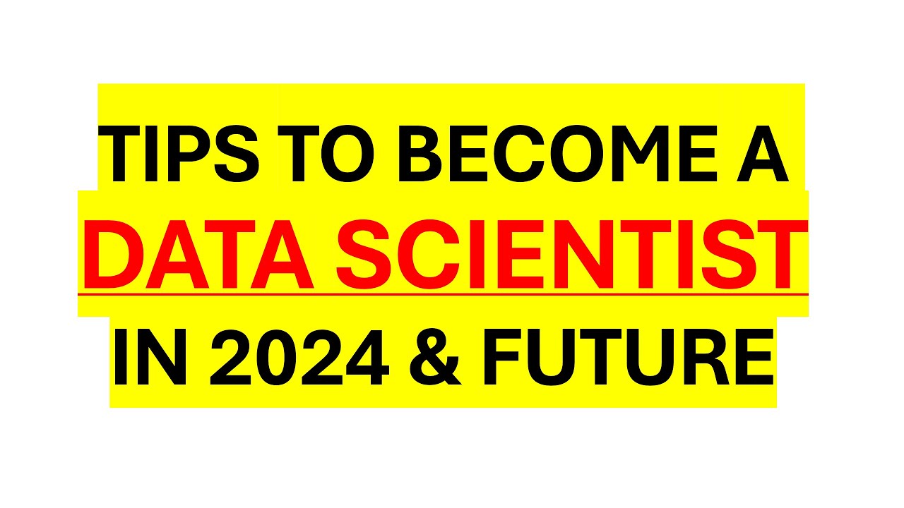 Tips & Complete RoadMap to become a Data Scientist in 2024 - YouTube