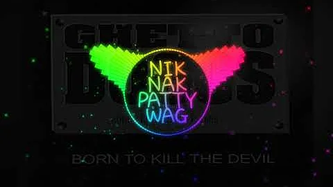 GHETTO DOGGS | NIK NAK PATTY WAG