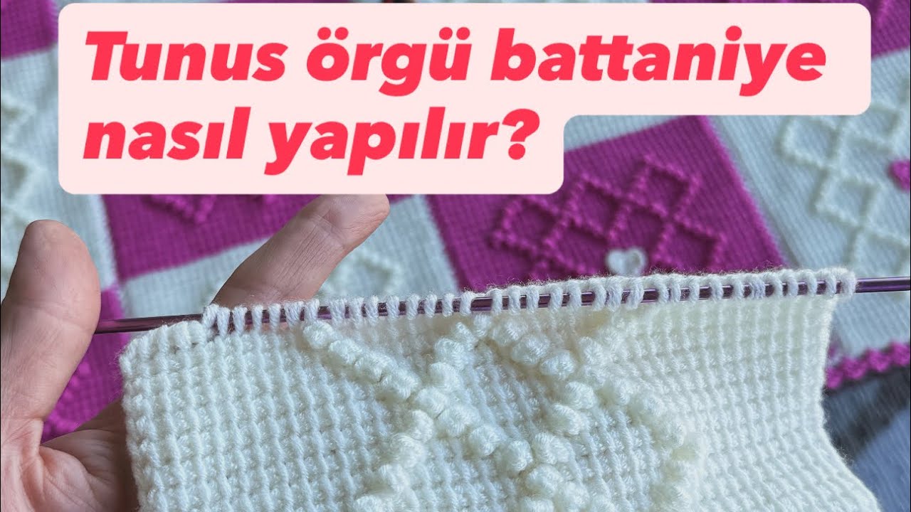 Tunus örgü battaniye nasıl örülür? Kolay battaniye yapımı püf noktaları en baştan örgü.baby blanket 