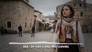 ERA - Dy vjet e disa muj (Cover)