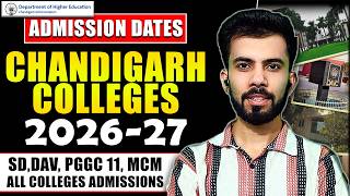 Chandigarh colleges Admission Dates 2026-27| SD,DAV, PGGC 11, MCM All Colleges Admissions|