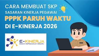 Cara Membuat SKP bagi PPPK Paruh Waktu di E-Kinerja Tahun 2026
