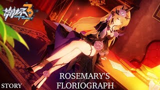 【Honkai Impact 3】Rosemary's  Floriograph (Story)