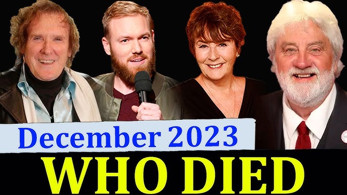 13 Famous Singers Celebrities Who Died Today 16th December 2023 Actors Who Died
